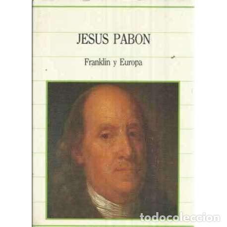 Libros: Franklin y Europa (1776-1785) - Jesus Pabon - Foto 1