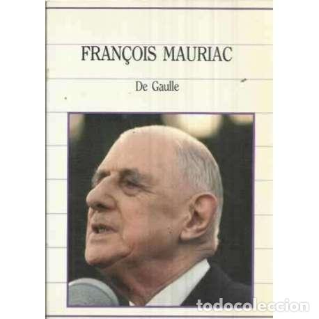 Libros: DE GAULLE - Mauriac, Fran&ccedil;ois - Foto 1