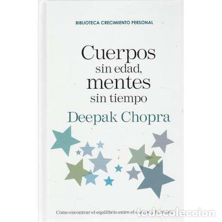 Libros: Cuerpos sin edad, mentes sin tiempo - Chopra, Deepak - Foto 1
