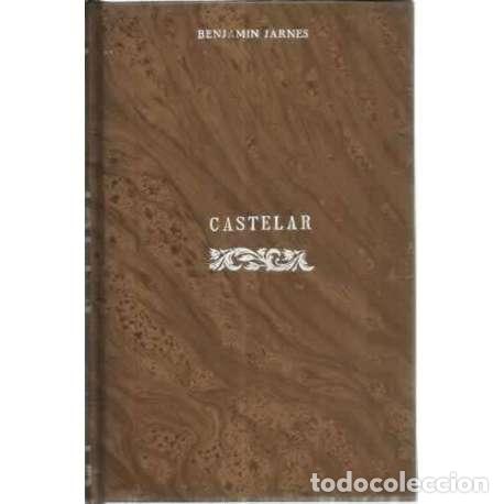 Libros: CASTELAR HOMBRE DEL SINA&Iacute; - Jarn&eacute;s, Benjam&iacute;n - Foto 1