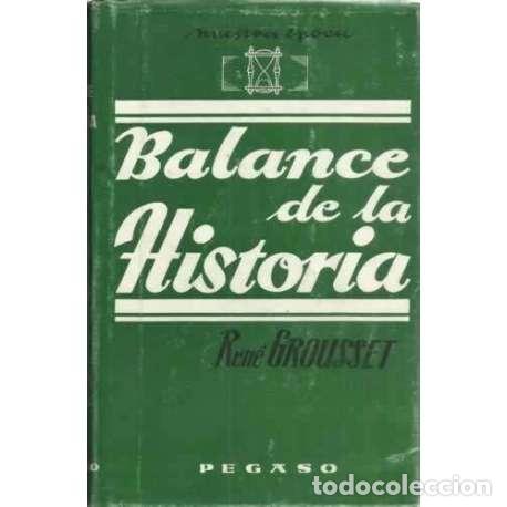 Libros: BALANCE DE LA HISTORIA - Grousset, Ren&eacute; - Foto 1