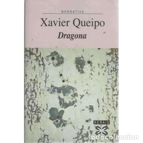 Libros: DRAGONA - Queipo, Xavier - Foto 1