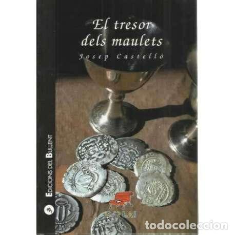 Libros: EL TRESOR DELS MAULETS - Castell&oacute;, Josep - Foto 1