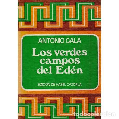 Libros: Los verdes campos del Ed&eacute;n - Antonio Gala - Foto 1