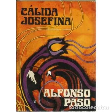 Libros: C&Aacute;LIDA JOSEFINA. Novela - Paso, Alfonso - Foto 1
