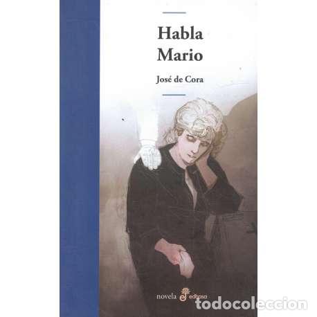 Libros: Habla Mario - de Cora, Jos&eacute; - Foto 1