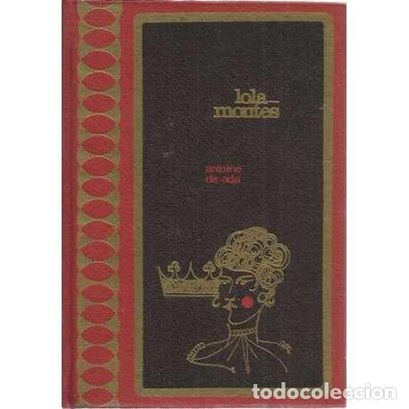 Libros: LOLA MONTES - de Ada, Antoine - Foto 1