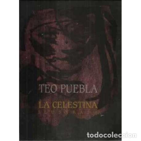 Libros: LA CELESTINA ILUSTRADA - Puebla, Teo - Foto 1