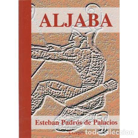 Libros: Aljaba y otros cuentos - Padr&oacute;s de Palacios, Esteban - Foto 1