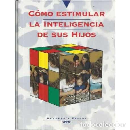 Libros: C&Oacute;MO ESTIMULAR LA INTELIGENCIA DE SUS HIJOS - VV. AA. - Foto 1