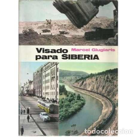 Libros: Visado para Siberia - Giuglaris, Marcel - Foto 1