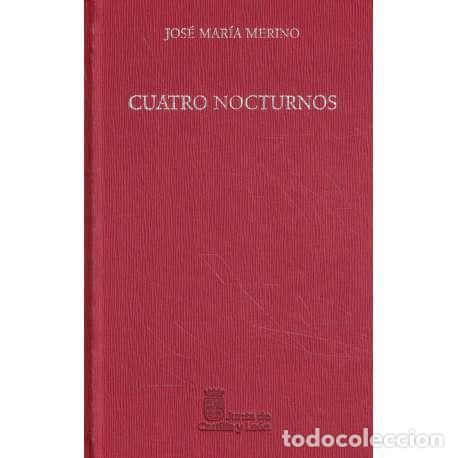 Libros: Cuatro nocturnos - Merino, Jos&eacute; Mar&iacute;a - Foto 1