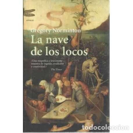 Libros: LA NAVE DE LOS LOCOS - Norminton, Gregory - Foto 1