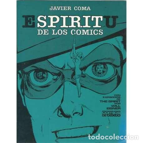Libros: Esp&iacute;ritu de los c&oacute;mic. Con 6 episodios de The Spirit por Will Eisner - Coma, Javier - Foto 1