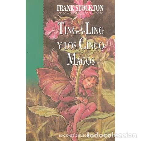 Libros: Ting a Ling y los cinco magos - Stockton, Frank - Foto 1