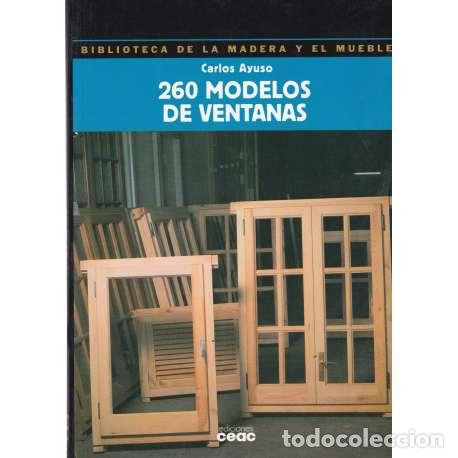 Libros: 260 modelos de ventanas - Ayuso, Carlos - Foto 1
