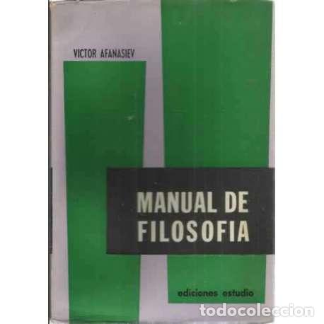 Libros: MANUAL DE FILOSOF&Iacute;A - Afanasiev, Victor - Foto 1