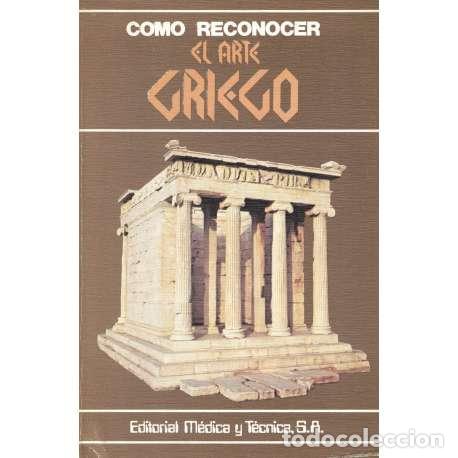 Libros: C&oacute;mo reconocer El Arte Griego - Conti, Flavio - Foto 1