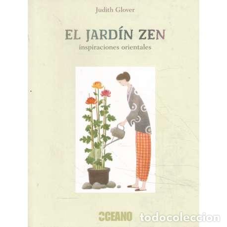 books: El jard&iacute;n Zen. Inspiraciones orientales - Glover, Judith