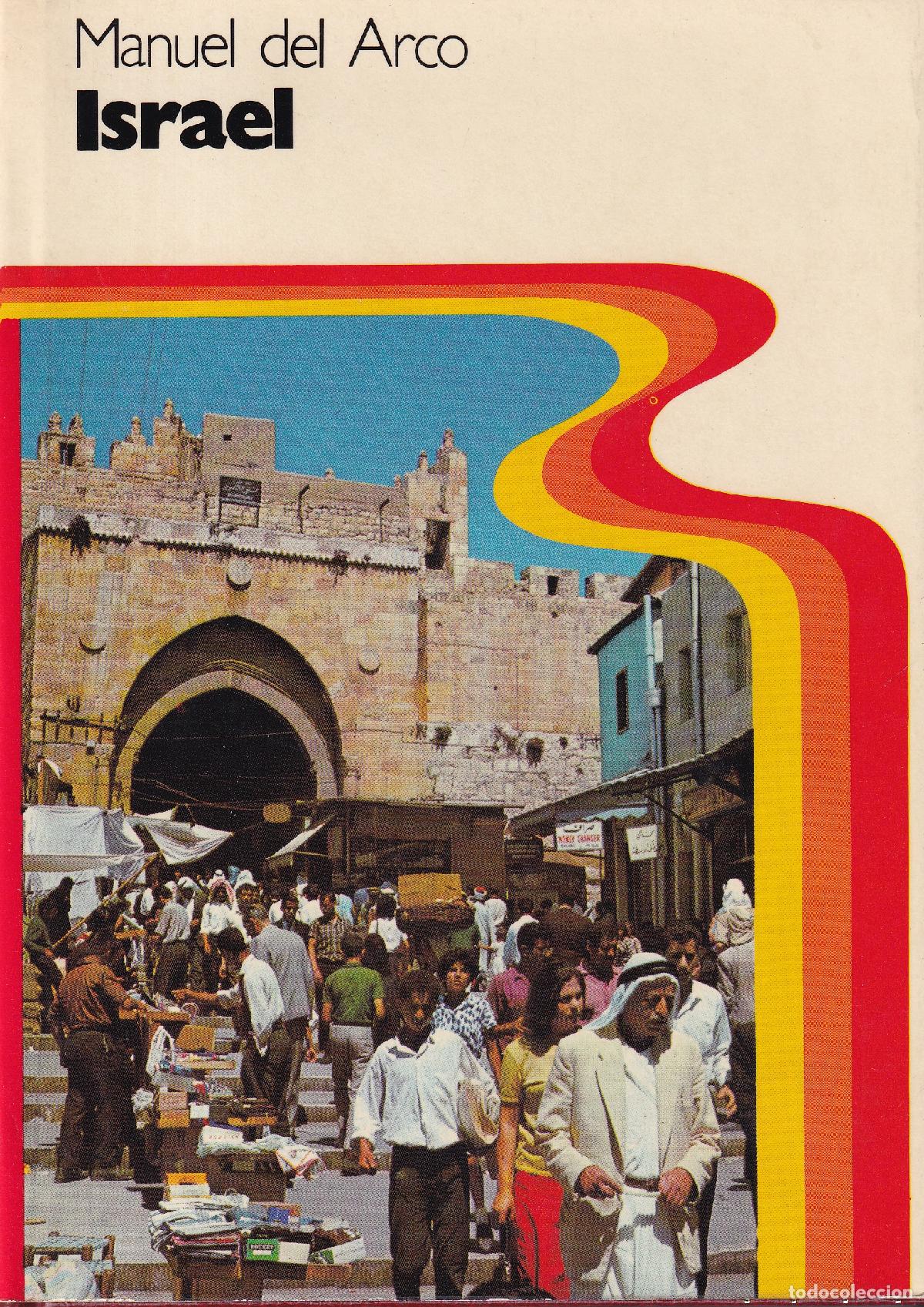 Libros: Israel. Los jud&iacute;os en la tierra prometida - Manuel del Arco - Foto 1