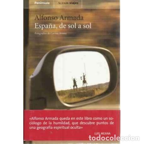 Libros: Espa&ntilde;a, de sol a sol - Armada, Alfonso - Foto 1