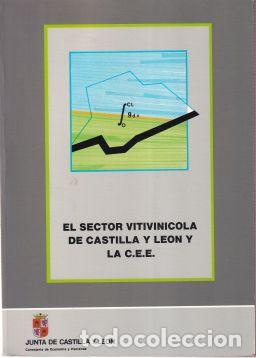 Libros: El sector vitivin&iacute;cola de Castilla y Le&oacute;n y la C. E. E. - VV. AA. - Foto 1