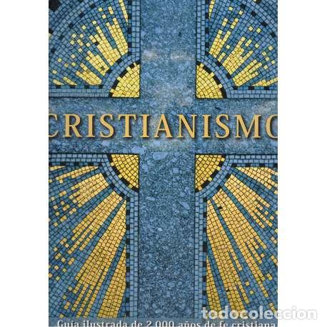 Libri di seconda mano: Cristianismo. Gu&iacute;a ilustrada de 2000 a&ntilde;os de fe cristiana - Bahr, Ann Marie B