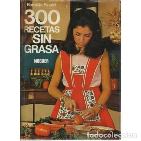 Libros: 300 RECETAS SIN GRASA - Rinaldi, Romilda - Foto 1