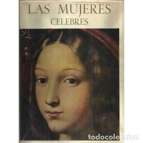 Libri di seconda mano: LAS MUJERES CELEBRES (II tomos) - VV. AA.