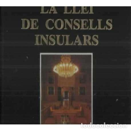 Libros: La Llei de Consells Insulars - VV.AA - Foto 1