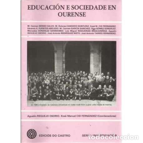 Libros: EDUCACI&Oacute;N E SOCIEDADE EN OURENSE - VV. AA. - Foto 1