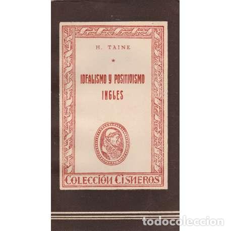 Libros: Idealismo y positivismo ingl&eacute;s - Taine, Hippolyte Adolphe - Foto 1
