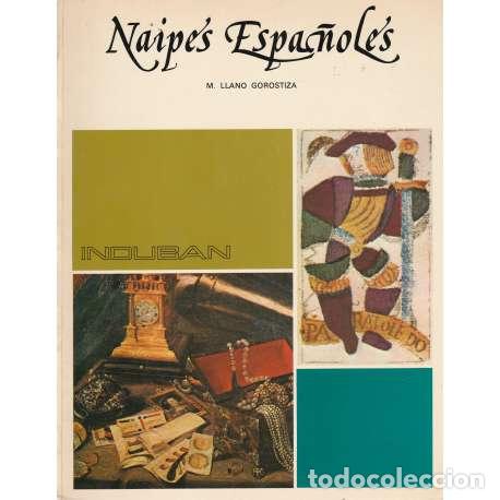 Libros: Naipes espa&ntilde;oles - Llano Gorostiza, Manuel - Foto 1