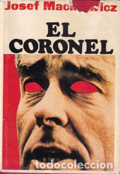 Libros: El coronel - Josef Mackiewicz - Foto 1