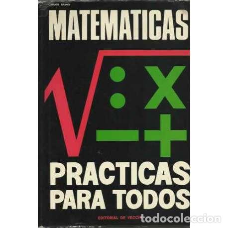 Libros: Matem&aacute;ticas para todos - Carloa Spano - Foto 1