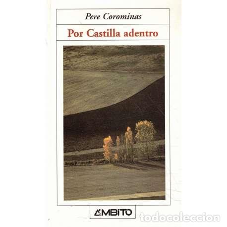 Libros: Por Castilla adentro - Pere Corominas - Foto 1