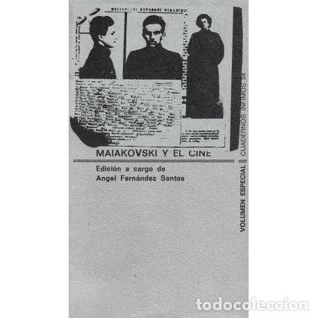 Libri di seconda mano: Maiakovski y el cine - &Aacute;ngel Fern&aacute;ndez Santos (ed.)