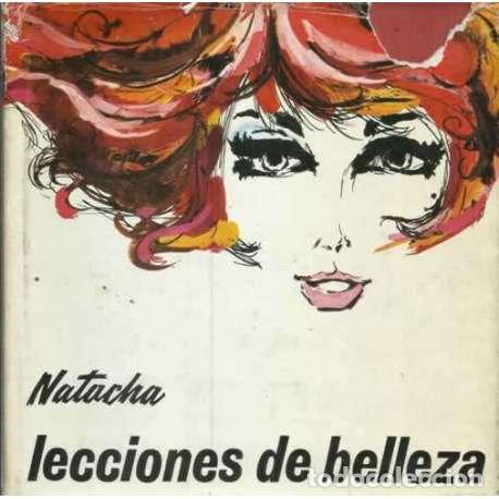 Libros: LECCIONES DE BELLEZA - Natacha - Foto 1