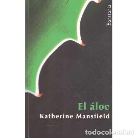 Libros: El &aacute;loe - Mansfield, Katherine - Foto 1