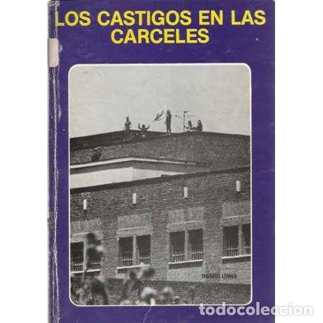 Libros: Los castigos en las c&aacute;rceles - Thomas Lower - Foto 1