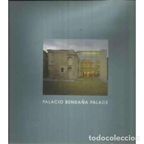Libros: Palacio Benda&ntilde;a Palace - VV. AA. - Foto 1