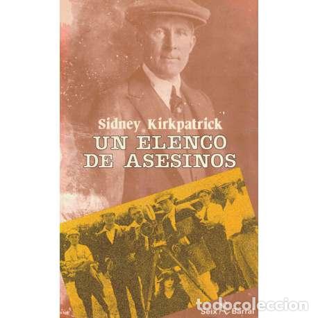 Libros: Un elenco de asesinos - Sidney Kirkpatrick - Foto 1