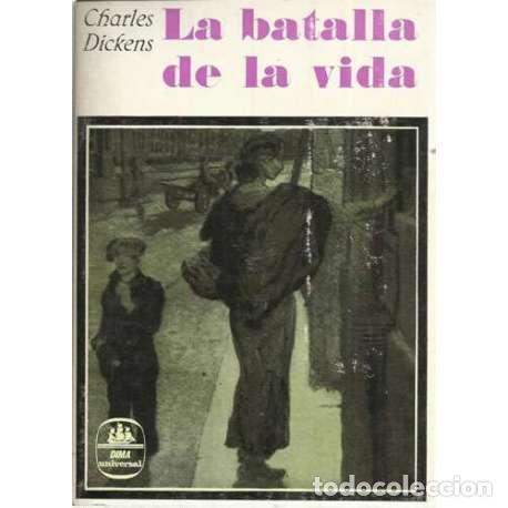 Libros: La batalla de la vida - Dickens, Charles (Charles John Huffam Dickens) - Foto 1