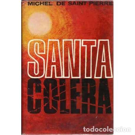 Libros: Santa C&oacute;lera - Michel de Saint Pierre - Foto 1