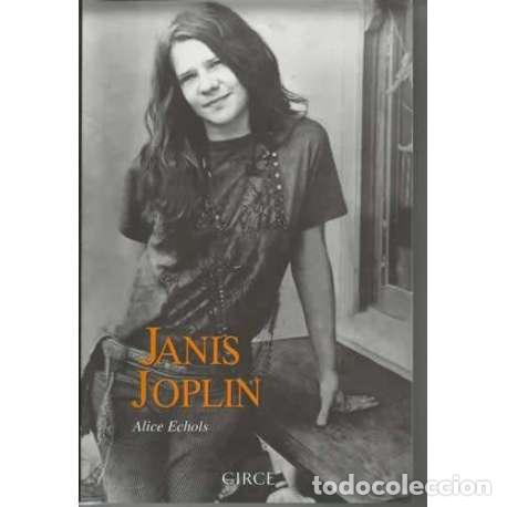 Libros: Janis Joplin. Las cicatrices del dulce para&iacute;so - Alice Echols - Foto 1