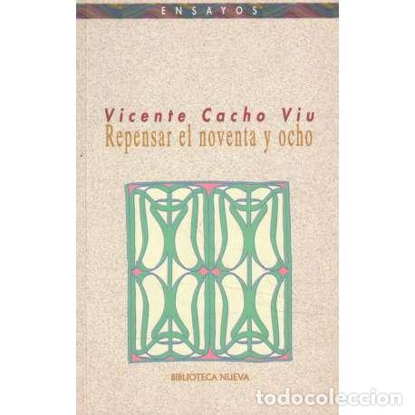 Libros: Repensar el noventa y ocho - Cacho Viu, Vicente - Foto 1