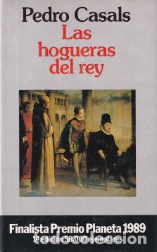 Libros: Las hogueras del rey - Pedro Casals - Foto 1