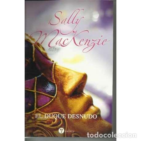 Libros: El duque desnudo - Sally Mackenzie - Foto 1