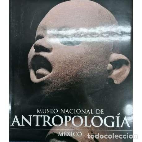 Libros: Museo nacional de antropolog&iacute;a. M&eacute;xico - VV. AA. - Foto 1