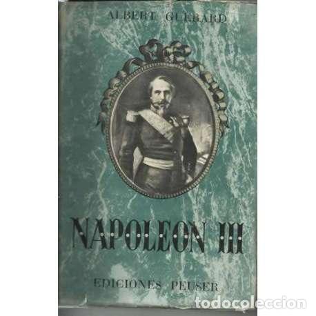 Libros: Napole&oacute;n III - Albert Guerard - Foto 1